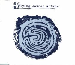 Flying Saucer Attack : Outdoor Miner